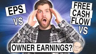EPS vs Free Cash Flow vs Owner Earnings | Quality of Earnings