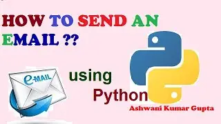 How To Send Email using Python with Live Example | How to send Email without using Web browser