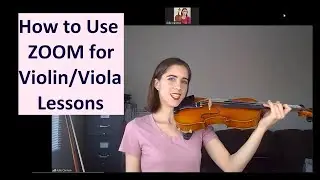How to Use ZOOM🎥 for Violin/Viola Lessons (Part 2/2)