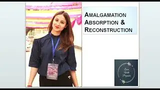 Amalgamation, Absorption & Reconstruction | Accountancy | Ugc Net Commerce