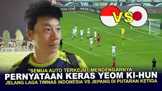 🔴 BISA BIKIN SEMUA TERKEJUT !! Yeom Ki-hun Malah Ngomong Gini Jelang Laga Timnas Indonesia Vs Jepang