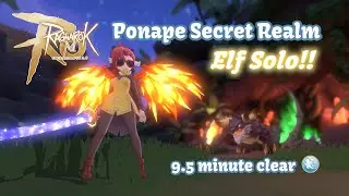 [ELF SOLO GUIDE] Ponape Secret Realm in 9.5min! (+12 sword, 96% depo, no HP relic) | Ragnarok M