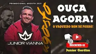 CD JUNIOR VIANNA AGOSTO 2021