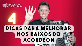 4 dicas para os baixos do acordeon