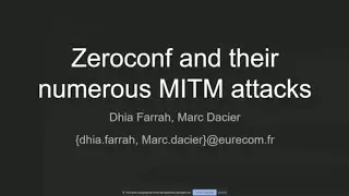 [WOOT2021] Zeroconf protocols and their numerous man in the middle attacks
