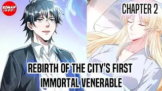 Rebirth of the City's First Immortal Venerable Ch 2 Indonesia - Mengobati