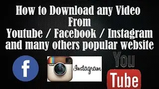 How to download videos from any site youtube/facebook/Instagram quick and fast