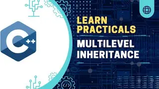 Multilevel inheritance in c++ language || learn programing language