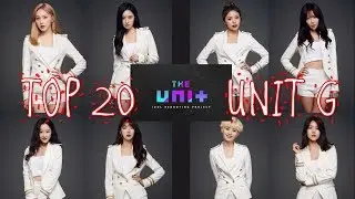 My Top 20 THE UNI+ [UNIT G]