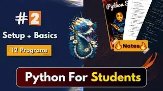 EP #2 Python Setup and Basics 🔥| Print, Comments, Variable, Input  | EP 2  