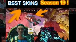 Apex legends Season 19 BEST SKINS !