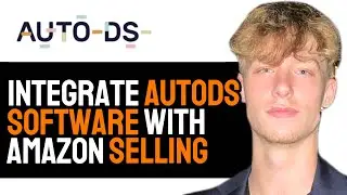 How to Link AutoDS To Amazon FBA / FBM Selling Account! (2024 GUIDE)
