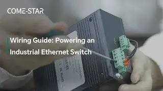 How to Power On an Industrial Ethernet Switch | Step-by-Step Wiring Guide for Terminal Block Input