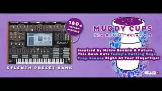 Muddy Cups 2 Sylenth Bank Demo - Metro Boomin/Future