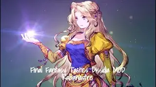 Final Fantasy Tactics Dissidia MOD - Rabanastre