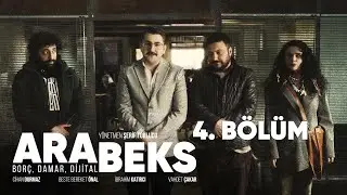 ARABEKS: Borç, Damar, Dijital | 4.Bölüm | Tahmin edilemez bir tarafın var ! (Sezon Finali)