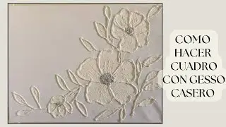 CUADRO HECHO CON GESSO O YESO CASERO