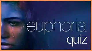 HBO MAX Euphoria Quiz Trivia Test
