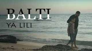 Balti + Hamouda -  YA Lili (Türkçe altyazı)