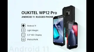 Oukitel WP12 Pro 4/64 Gb, NFC, Face ID, IP 68/IP 69, Android 11