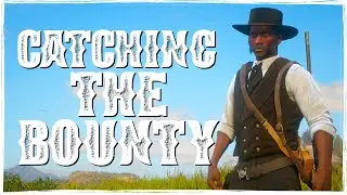 Catching The Bounty! | Red Dead Roleplay