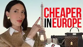10 LUXURY BRANDS CHEAPER IN EUROPE (with 2026 price increase)