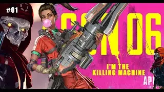 Season 6 Apex Legend - The Killing Machine
