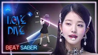 [Beat Saber] LOVE DIVE - IVE (Expert+)