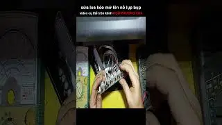 sửa loa kéo mở lên bị nổ lụp bụp #shorts #phuongkdx #ngôphươngkdx