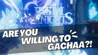 Crystal Knight Raid 32 Player - Tips Gacha/summon untuk para Free Player