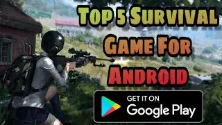 TOP 5 New Survival Games for Android | 2019 Best Survival Category games. #SaGoRGamingLive