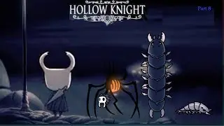 Hollow Knight  -  Deepnest 1 (HK: Part 8)