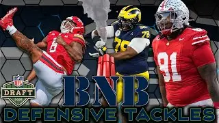 Scouting the Defensive Tackles of the 2025 NFL Draft | The BNB Show
