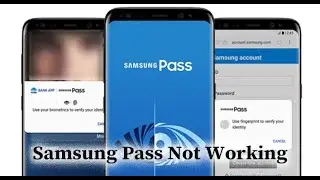 How to Fix Samsung Pass Not Working