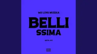 Bellissima (feat. We Love Muzika, Mista Ayé)