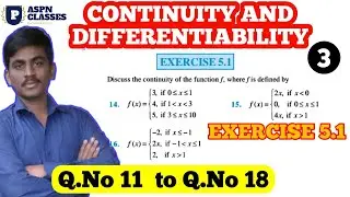 Exercise 5.1 Class12 maths ncrt | Continuity and Differentiability Ex 5.2 , Q.no 11 to Q.no 18 |