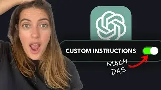 Revolution in ChatGPT - Wie Custom Instructions dein AI-Erlebnis VERÄNDERN!