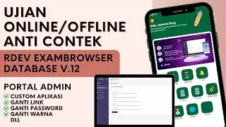 Ujian Online/Offline Anti Curang dengan Exambrowser Database V.12