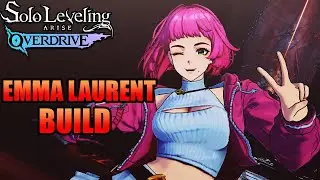 Emma Laurent's Kit is INSANE in Solo Leveling Arise Overdrive.