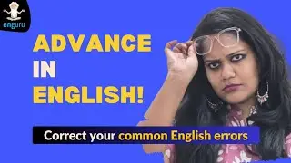 Advance in English | Common English mistakes Part 4 🔥| English with enguru