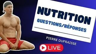LIVE Nutrition : Questions/Réponses