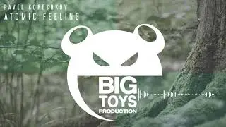 Pavel Koreshkov - Atomic Feeling