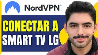 Cómo Conectar Nordvpn A Una Smart Tv Lg ( En 2025 )