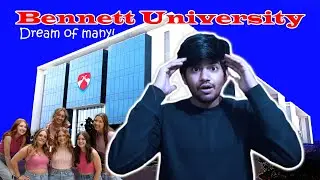 Bennett University || Campus Tour 2024 ||Admission 2024|| Hostel Tour|| Btech,Mtech
