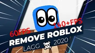 How To Remove Lag From Roblox | Works Windows 10/8/7 2020