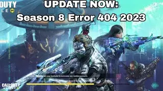 UPDATE OUT: Season 8 Error 404 in Cod Mobile 2023 | What's New?