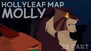 part 28 [Hollyleaf MAP 