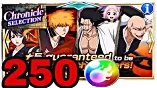 Chronicle Selection Summons - 250 Orbs Bleach Brave Souls