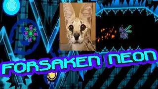 FORSAKEN NEON by ZOBROS GEOMETRY DASH (HARD DEMON)