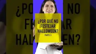 ¿Por qué no celebrar HALLOWEEN? Parte 3 🔴 Link en comentarios